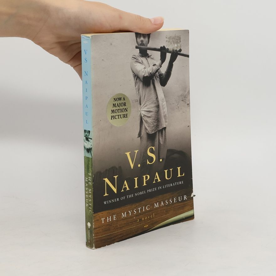 V. S. Naipaul The Mystic Masseur