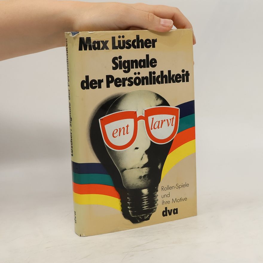 Max Lüscher Signale der Persönlichkeit