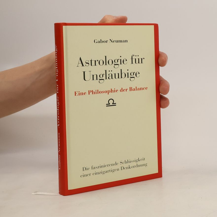 Gabor Neuman Astrologie für Ungläubige