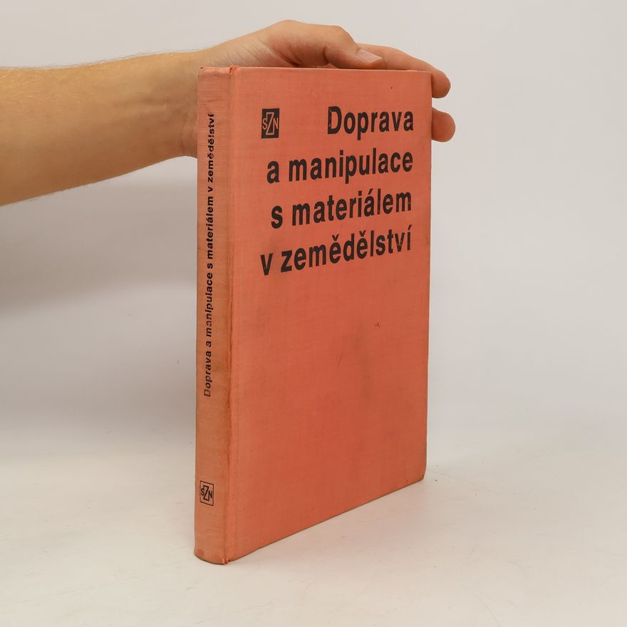 Kunibert Mührel Doprava a manipulace s materiálem v zemědělství