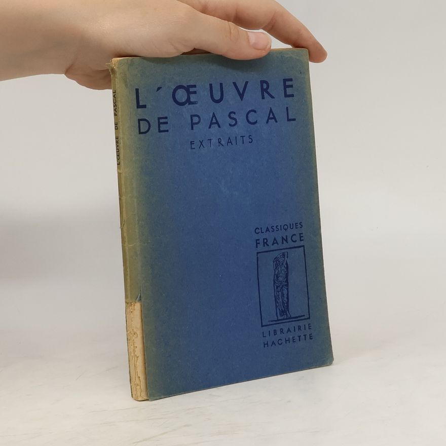 Guy Michaud L'Œuvre de Pascal. Extraits