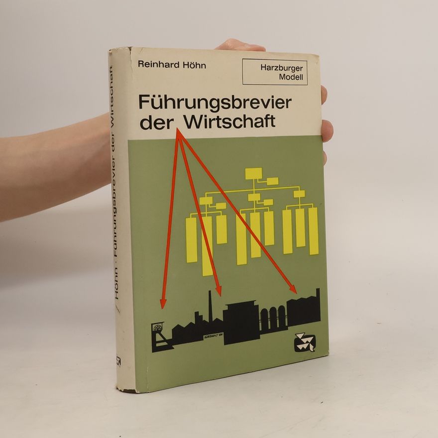 Reinhardt Höhn Führungsbrevier der Wirtschaft