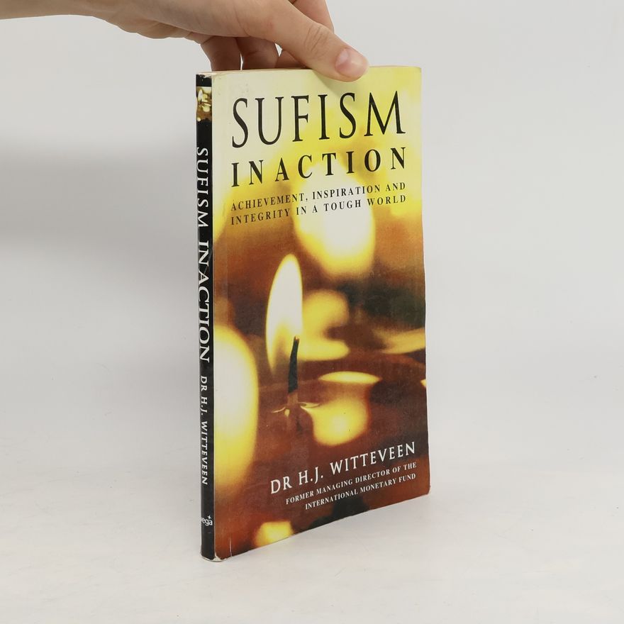 H. J. Witteveen Sufism in Action