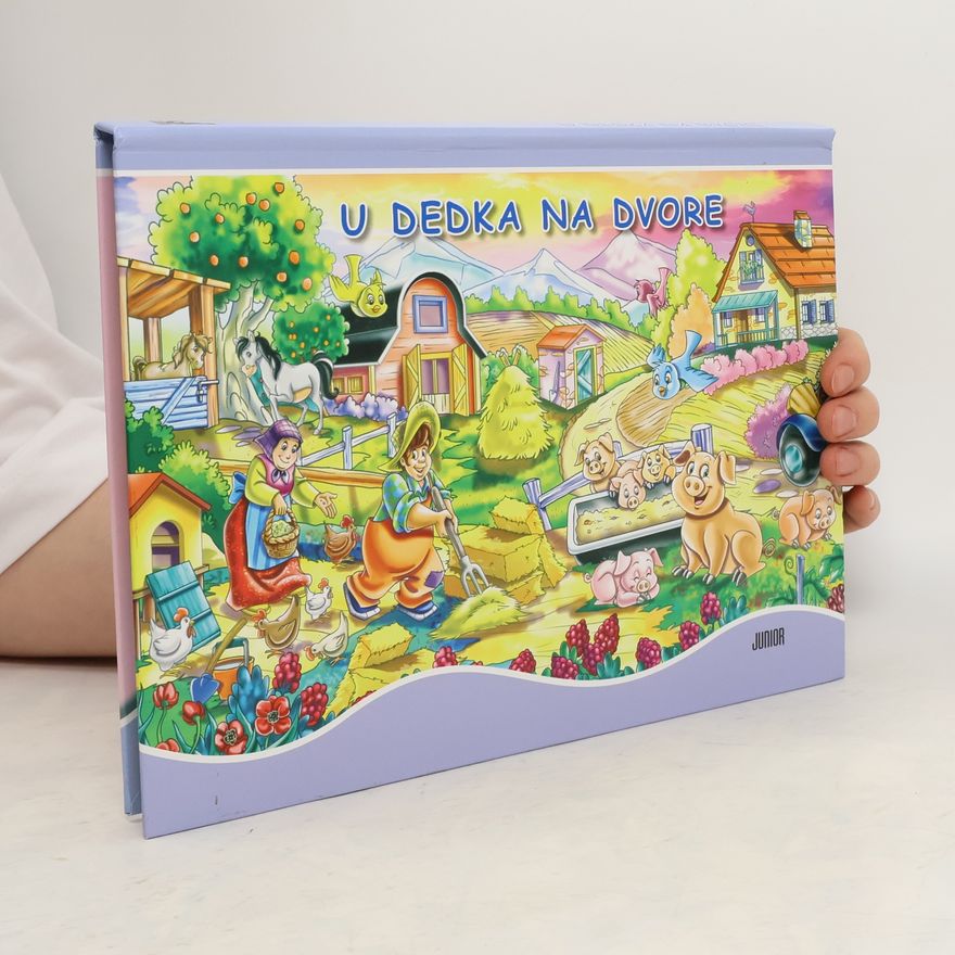 Autorenkollektiv U dedka na dvore (pop-up leporelo)