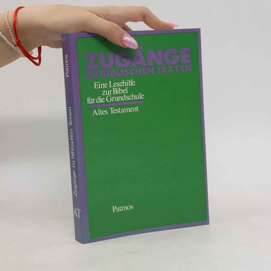 Autorenkollektiv Zugänge zu biblischen Texten