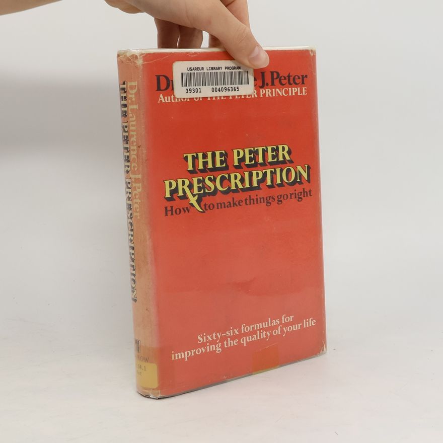 Laurence J. Peter The Peter Prescription