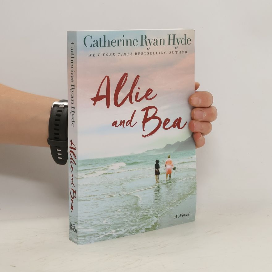 Catherine Ryan Hyde Allie and Bea