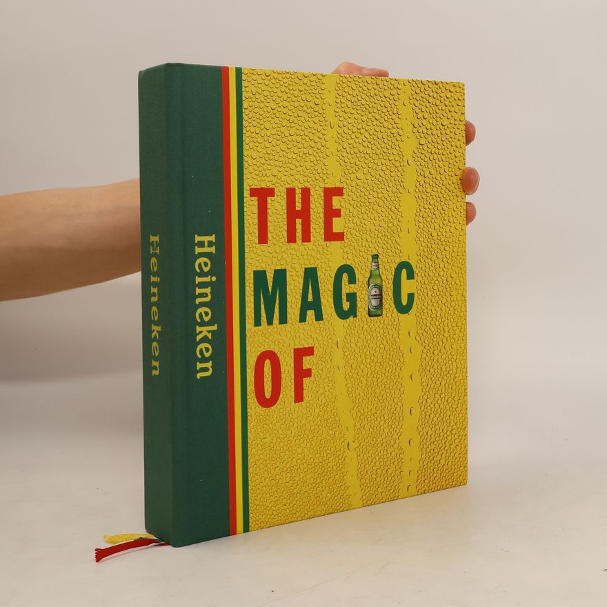 W. H. G. Maas The Magic of Heineken