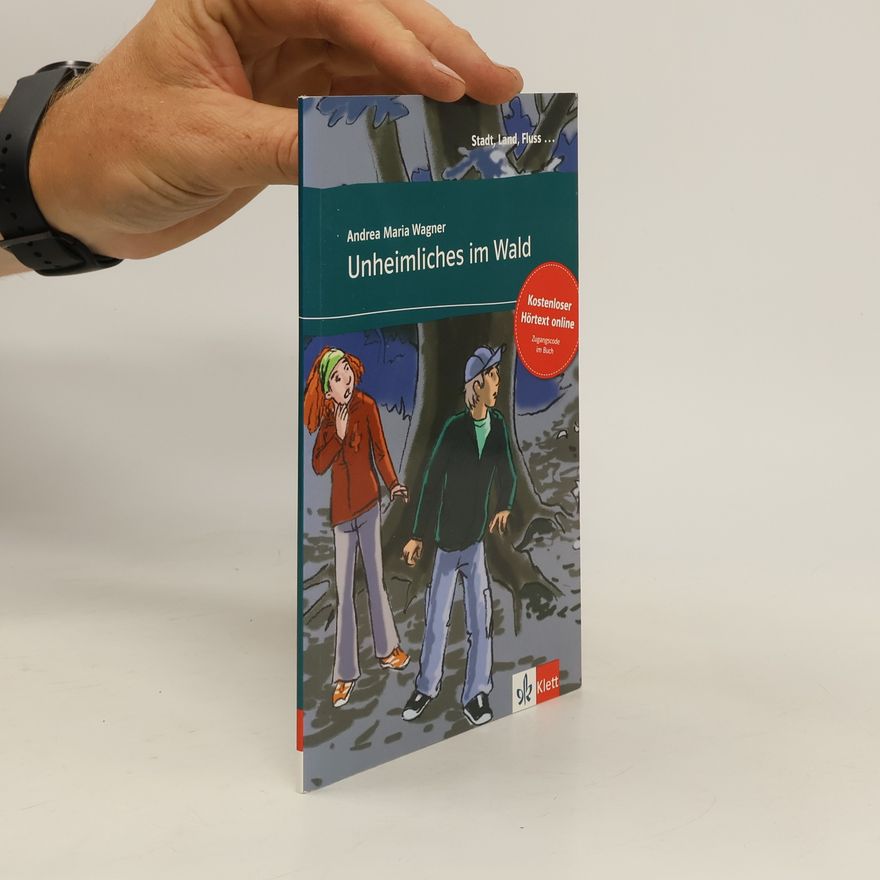 Andrea Wagner Unheimliches im Wald