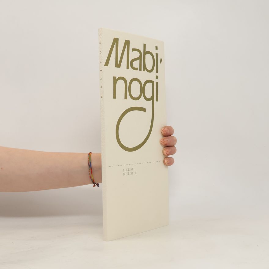 Markéta Králová Mabinogi. Keltské pověsti III