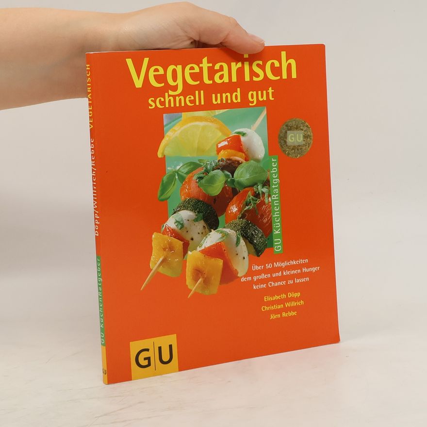 Elisabeth Döpp Vegetarisch schnell und gut