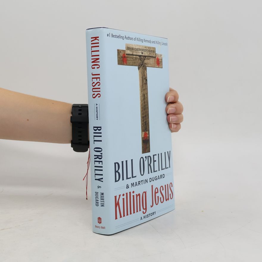 Martin Dugard Killing Jesus, English edition