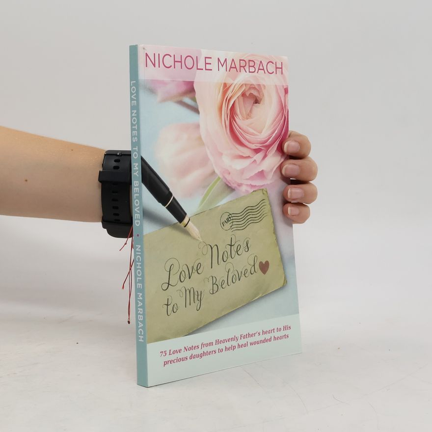 Nichole Marbach Love Notes to My Beloved