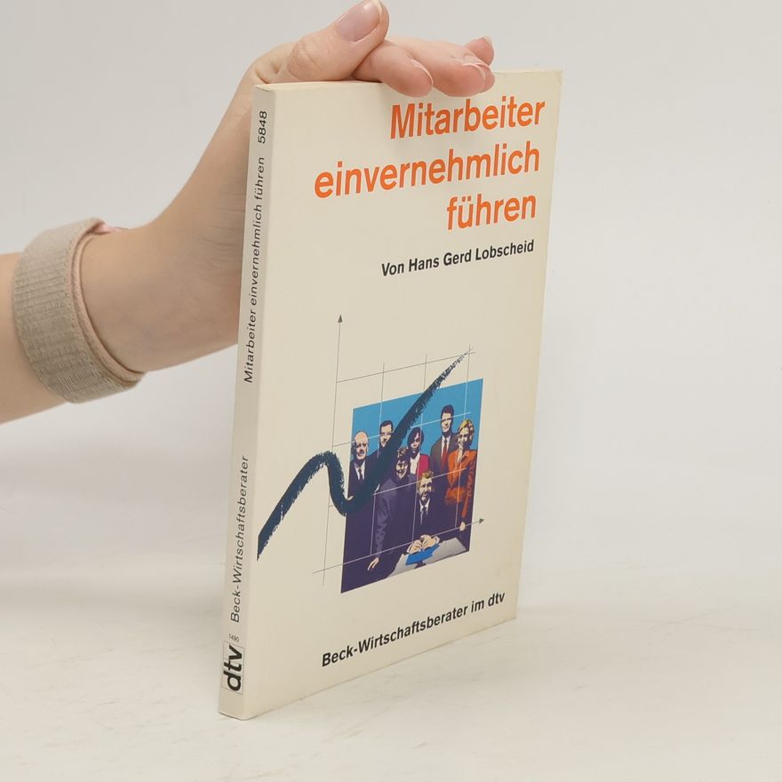 Hans Gert Lobscheid Mitarbeiter einvernehmlich führen