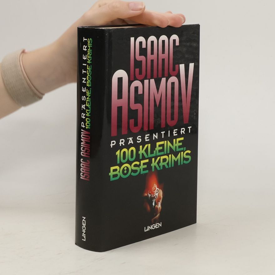 Isaac Asimov Präsentiert 100 kleine, böse Krimis