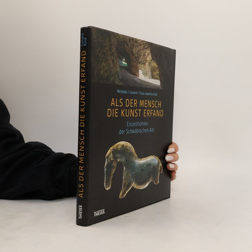 Nicholas Conard Als der Mensch die Kunst erfand