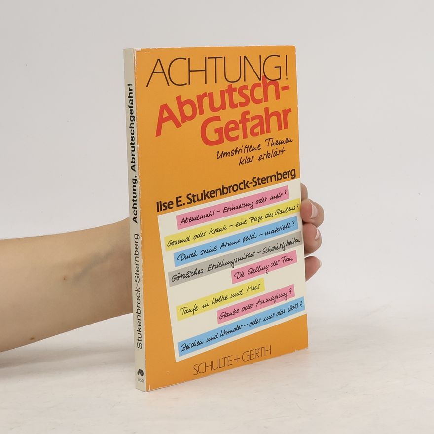 Ilse E. Stukenbrock-Sternberg Achtung! Abrutsch-Gefahr