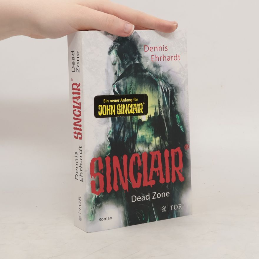 Dennis Ehrhardt Sinclair - Dead Zone