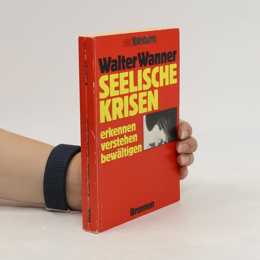 Walter Wanner Seelische Krisen