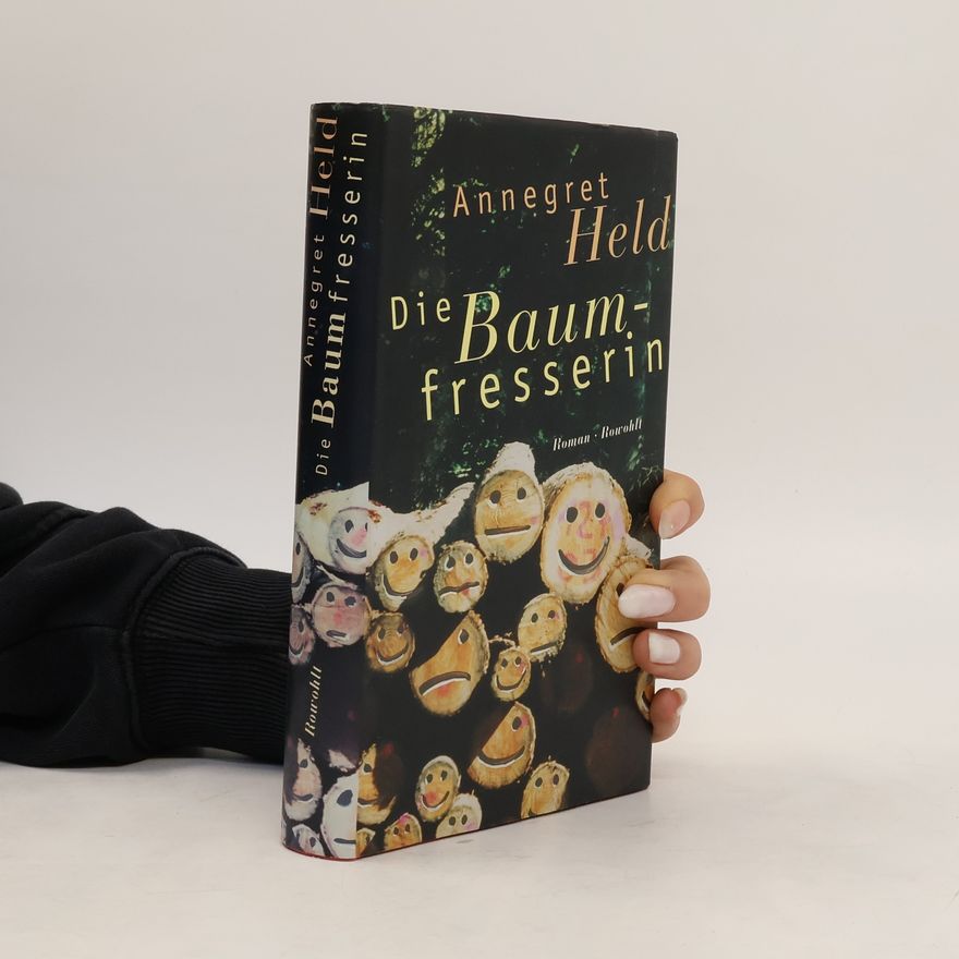 Annegret Held Die Baumfresserin