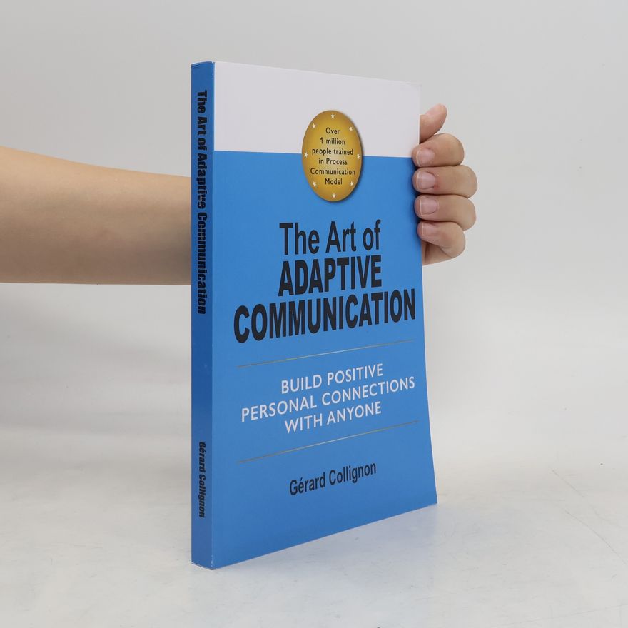 Ge rard Collignon The Art of Adaptive Communication