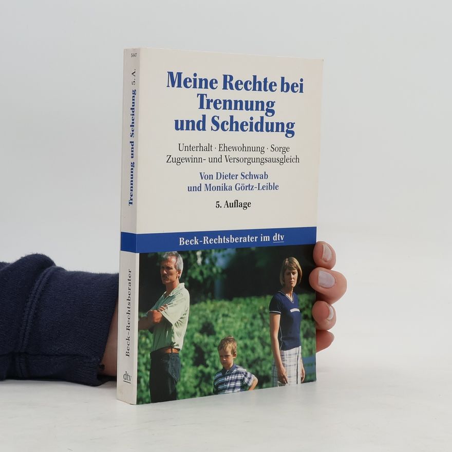 Dieter Schwab Meine Rechte bei Trennung und Scheidung