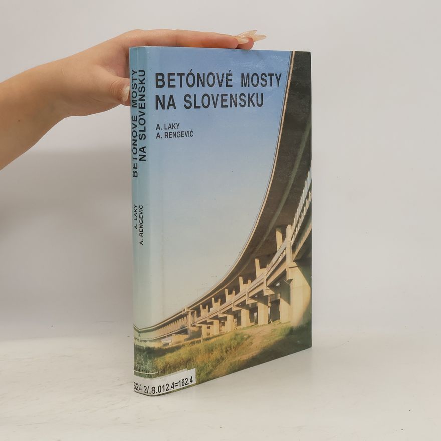 Alexander Rengevič Betónové mosty na Slovensku