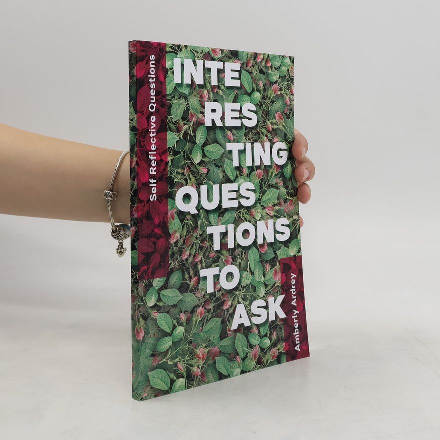 Amberly Ardrey Interesting Questions to Ask