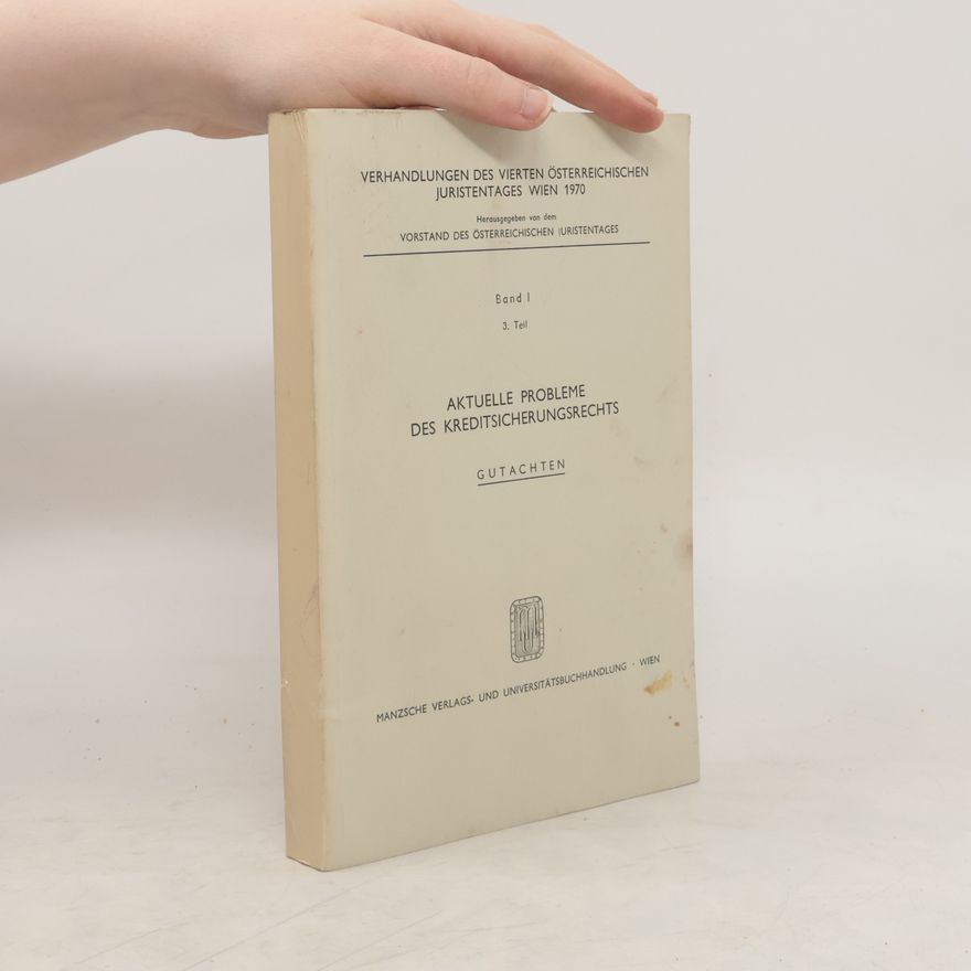 Autorenkollektiv Aktuelle Probleme des Kreditsicherungsrechts. Band I, 3. Teil