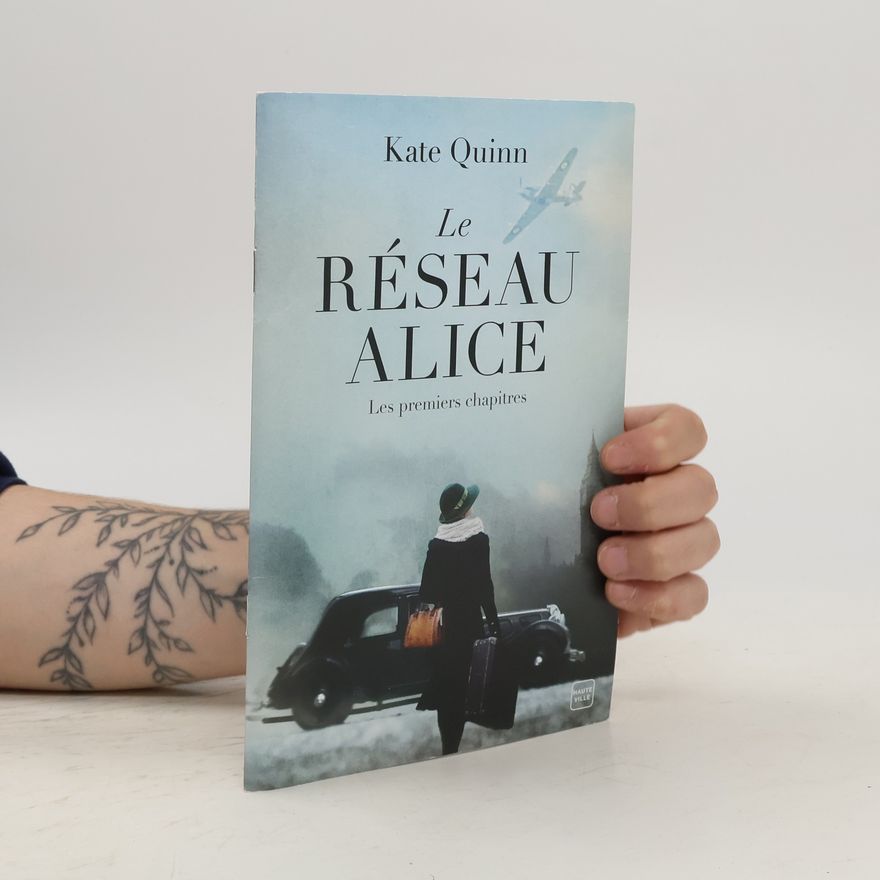 Kate Quinn Le Réseau Alice