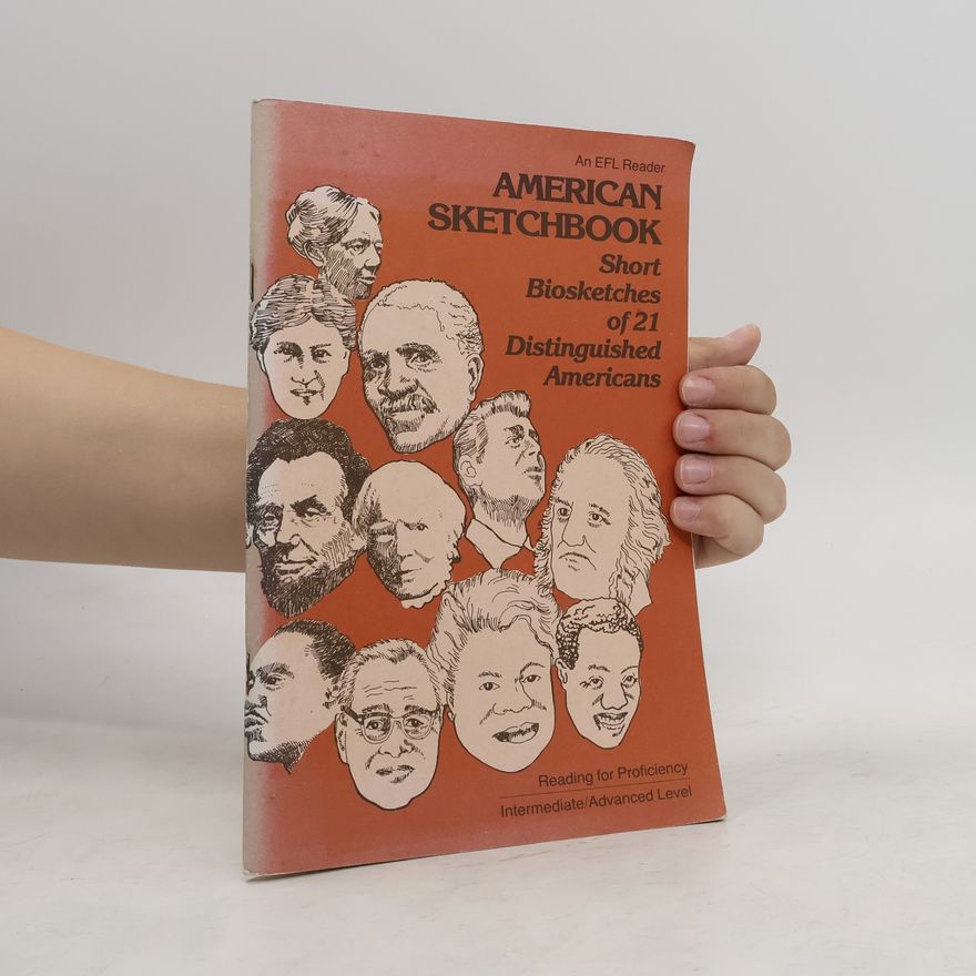 Various authors American Sketchbooks. Short Biosketches of 21 Distinguished Americans.