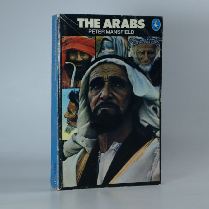 Peter Mansfield The Arabs