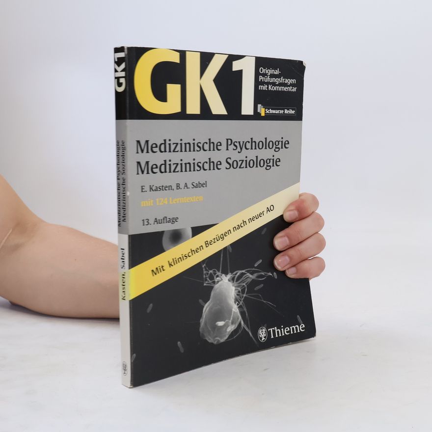 Erich Kasten Medizinische Psychologie, medizinische Soziologie