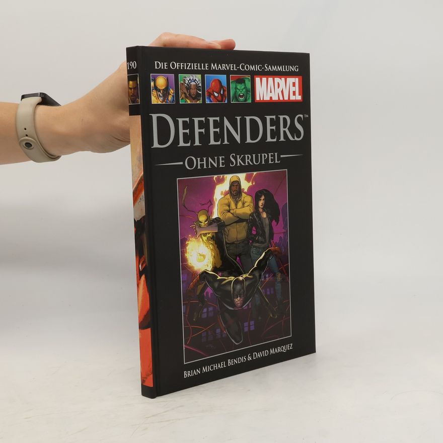Brian Michael Bendis Die offizielle Marvel-Comic-Sammlung 190. Defenders: Ohne Skrupel