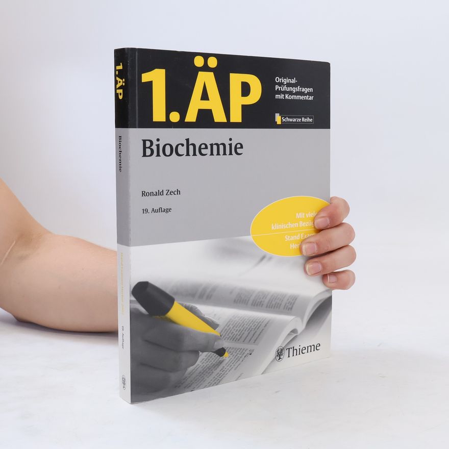 Ronald Zech 1. ÄP. Biochemie