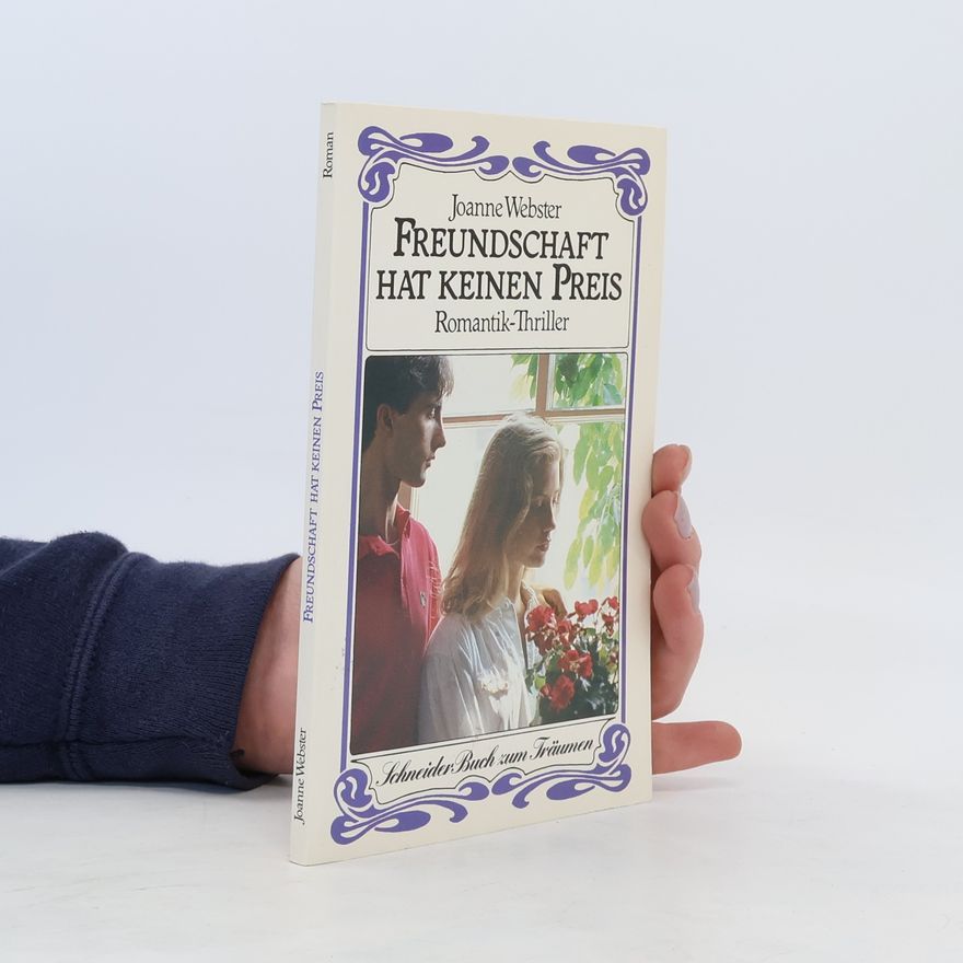 Joanne Webster Freundschaft hat keinen Preis