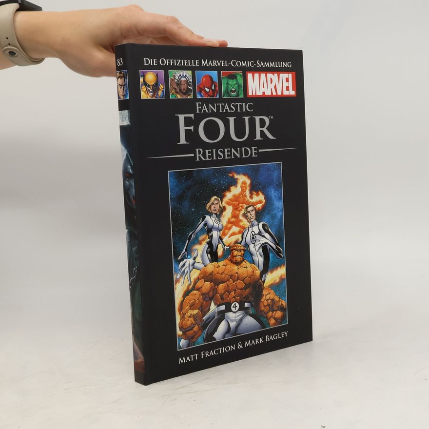 Matt Fraction Die offizielle Marvel-Comic-Sammlung 83. Fantastic Four: Reisende