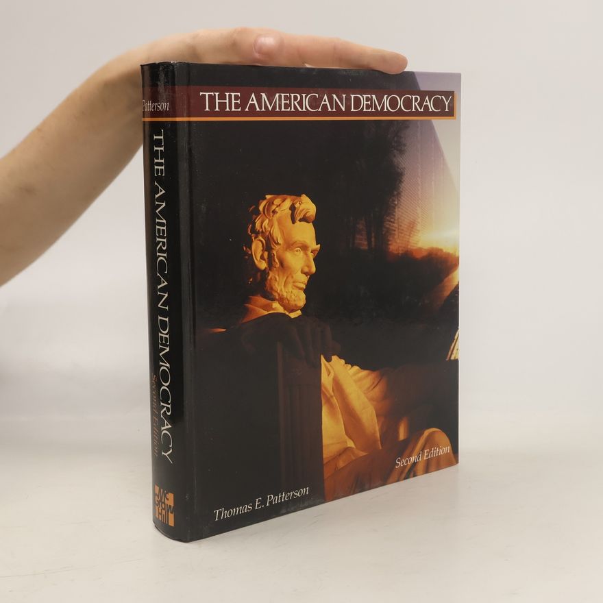 Thomas E. Patterson The American Democracy
