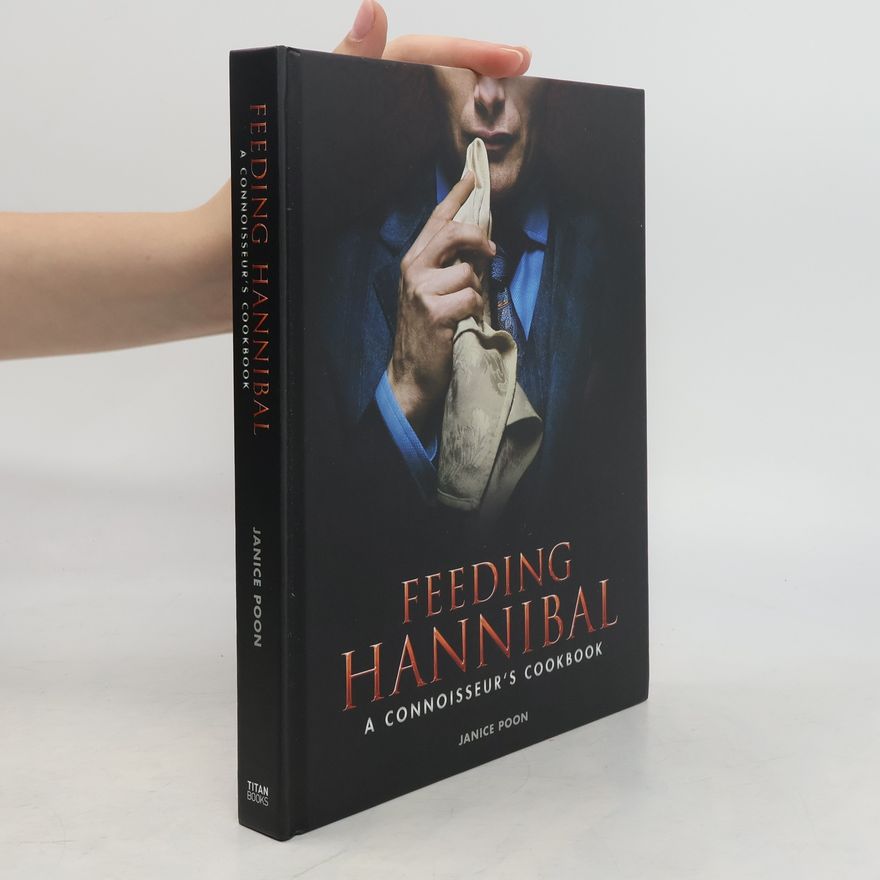 Janice Poon Feeding Hannibal