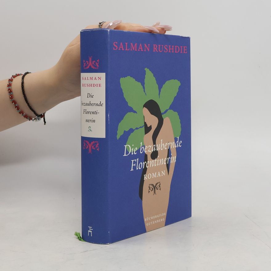 Salman Rushdie Die bezaubernde Florentinerin