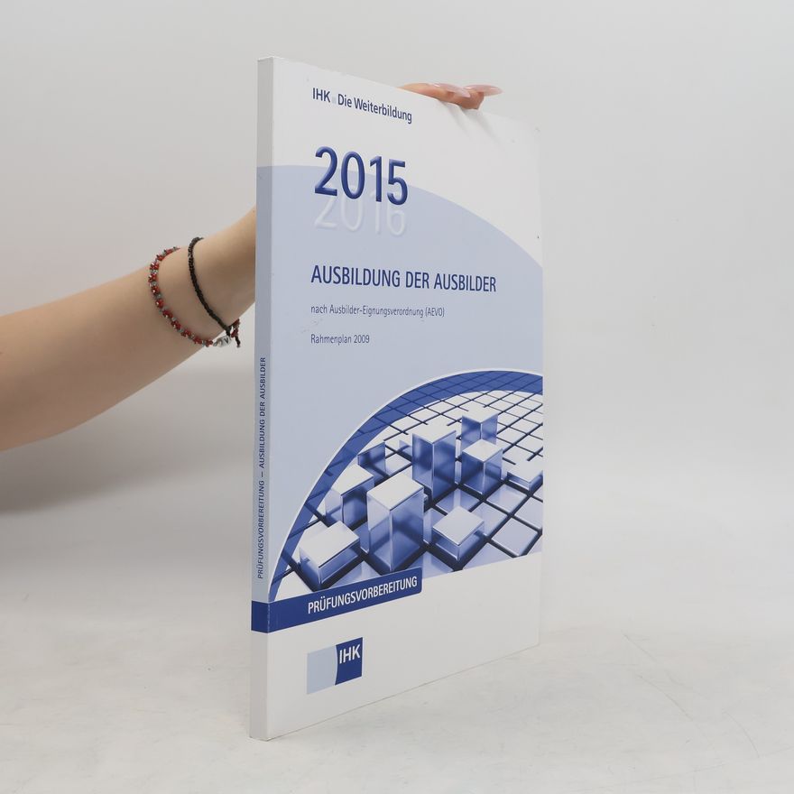 Autorenkollektiv Prüfungsvorbereitung für die Ausbildung der Ausbilder