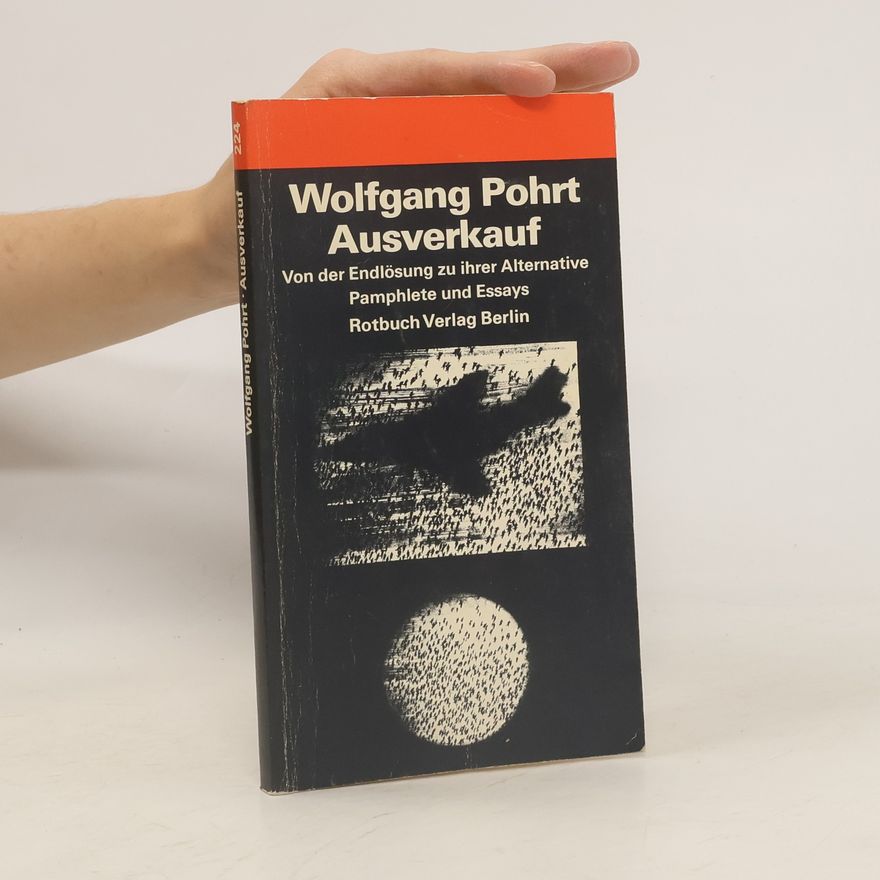 Wolfgang Pohrt Ausverkauf
