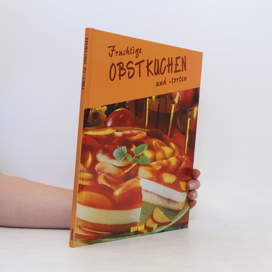 Kolektiv autorů Fruchtige Obstkuchen und -torten