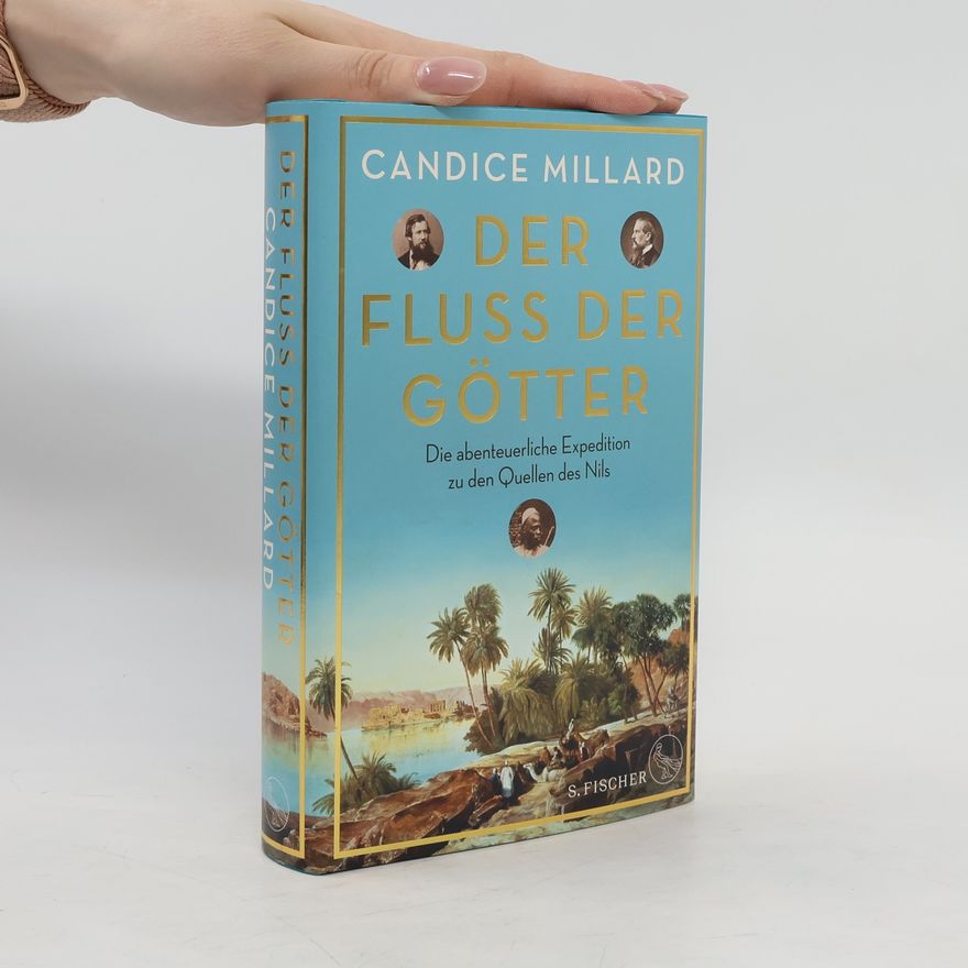Candice Millard Der Fluss der Götter