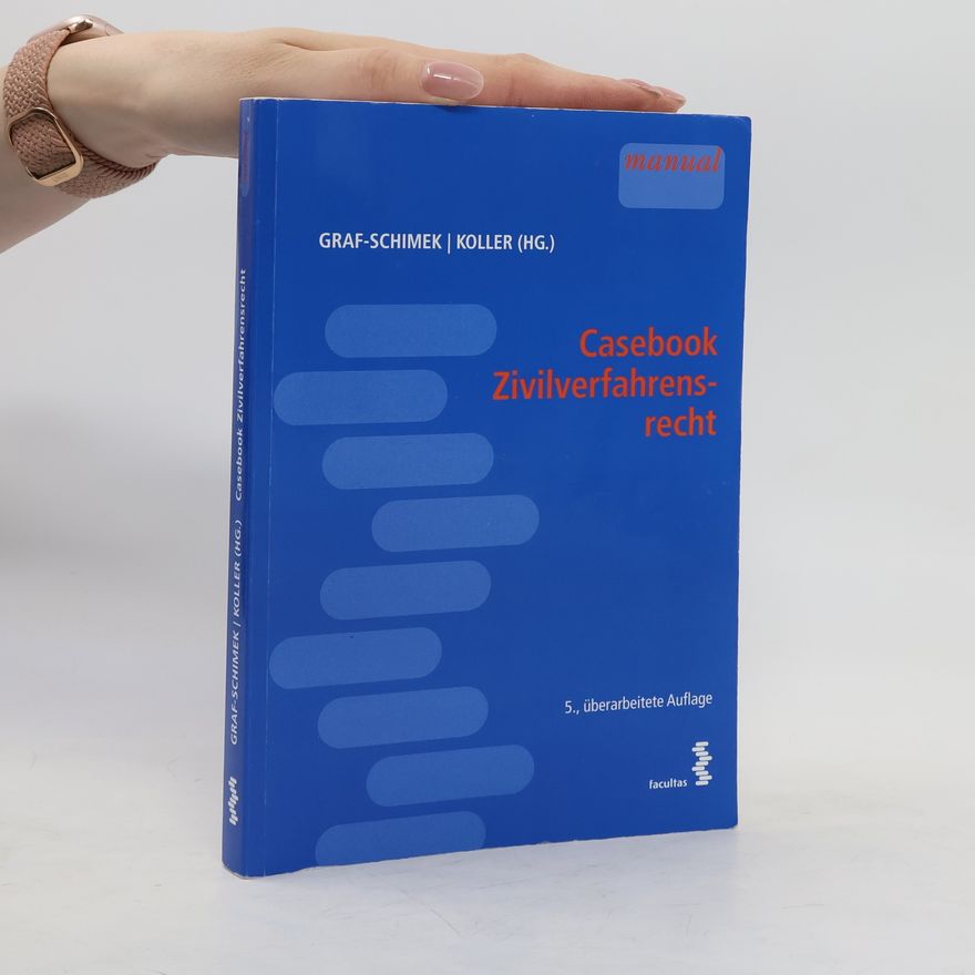 Caroline Graf Schimek Casebook Zivilverfahrensrecht
