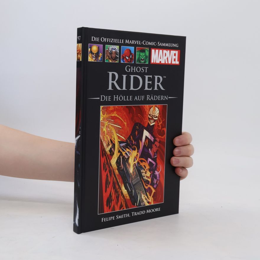 Felipe Smith Die offizielle Marvel-Comic-Sammlung 97. Ghost Rider: Die Hölle auf Rädern