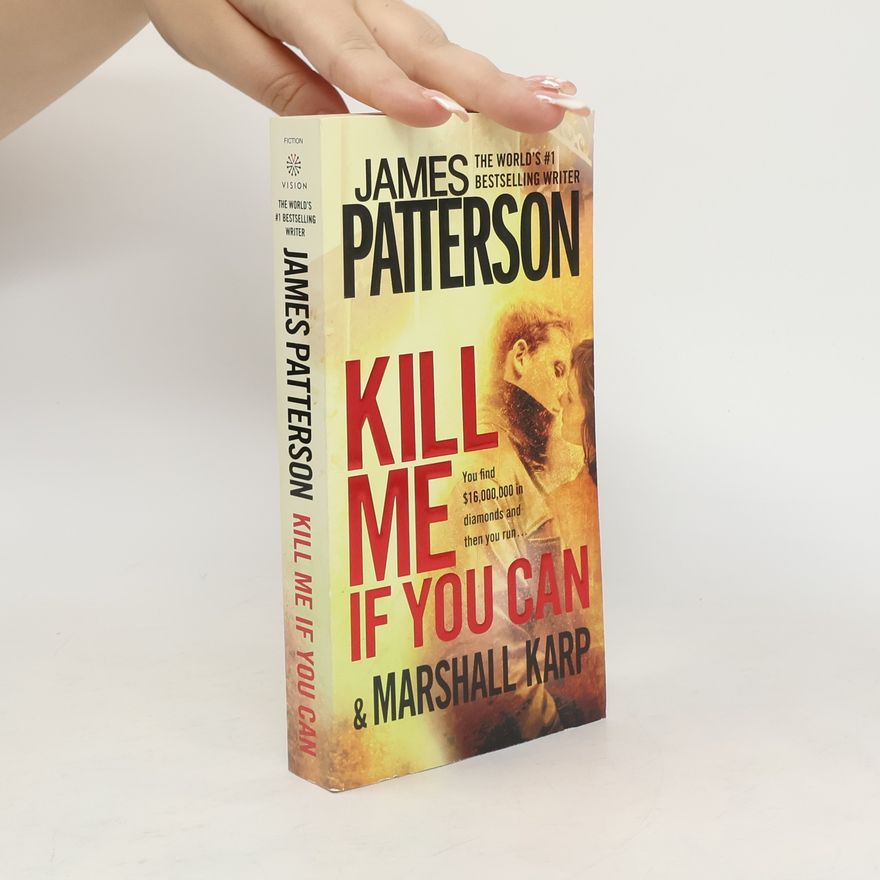 James Patterson Kill Me If You Can