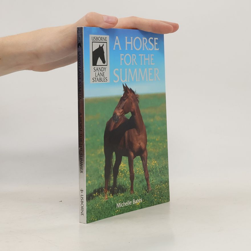 Michelle Bates A Horse for the Summer