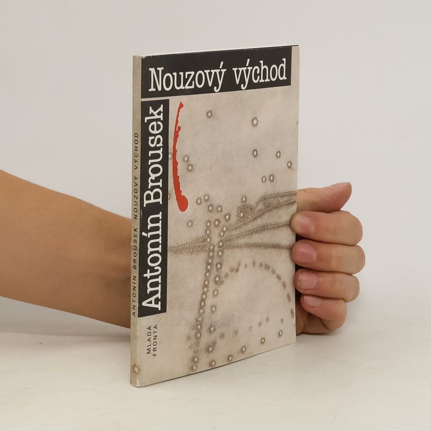 Antonín Brousek Nouzový východ