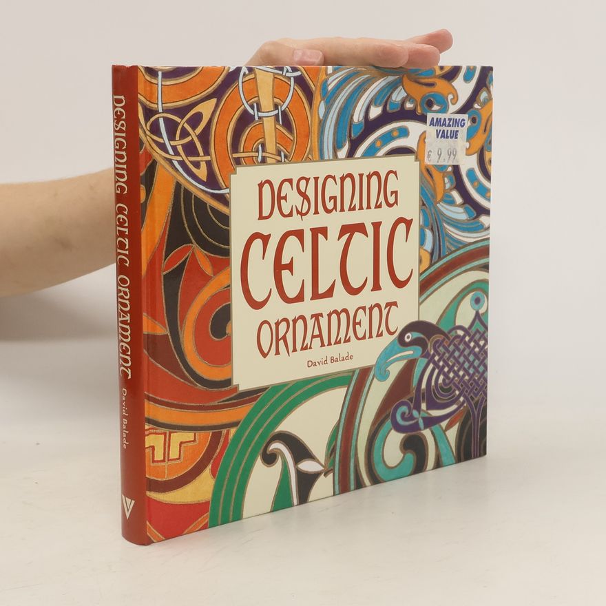 David Balade Designing Celtic Ornament